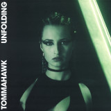 Tommahawk - Unfolding
