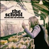 The School - Wasting Away And Wondering