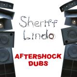Sheriff Lindo - Aftershock Dubs LP