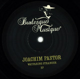 Joachim Pastor - Wayfaring Stranger