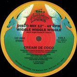 Cream De Coco - Wiggle Wiggle Wiggle