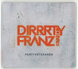 Dirrrty Franz Band - Partyveteranen