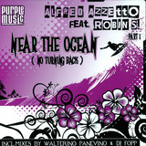 Alfred Azzetto Feat. Robin S. - 1 Near The Ocean - No Turning