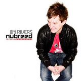 Jim Rivers - Nubreed