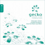 Various - Gecko Beach Club Formentera Volume 4 - Mixed & Compiled By Bruno From Ibiza & Joao Ribeiro