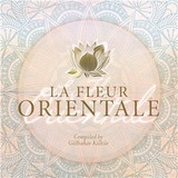 Various - La Fleur Orientale (2cd)