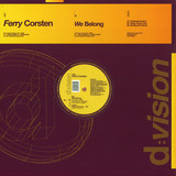 Ferry Corsten - We Belong
