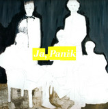Ja, Panik - Alles Hin, Hin, Hin