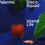 Palermo Disco Squad - Island Life 12"
