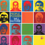 Will Guthrie - People Pleaser
