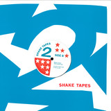 Shake Tapes - Volume 2