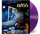 Mass - When 2 Worlds Collide