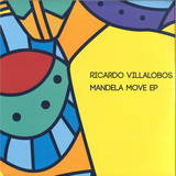 Ricardo Villalobos - Mandela Move Ep 2x12"