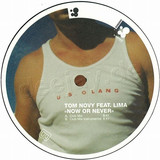 Tom Novy Feat. Lima - Now Or Never