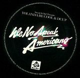 Yolanda Be Cool & Dcup - We No Speak Americano