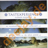 Taste Experience - Flower Island Ep