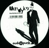 Mundyke - Since My Baby Left Me