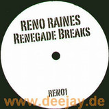 Reno Raines - Renegades Breaks