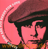 Elton John - Are You Ready For Love *freefo