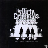 The Dirty Criminals - Organized Confuzion