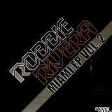 Robbie Rivera Project - Miami Ep *2*