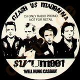 Clash Vs. Madonna - Well Hung Casbah