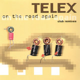 Telex - On The Road Again