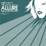 Tiesto Pres. Allure - The Loves We Lost