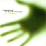 John Dahlbäck - Ooh Oh I E / It Feels So...rmx