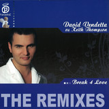 David Vendetta - Break 4 Love Rmx