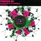 Jp Candela & Coxswain - Friends Ep