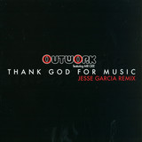 Outwork Feat. Mr Gee - Thank God For Music