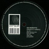 Gui Boratto - Paralelo Remixes