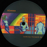 Aleexe - Looking Forward Ep
