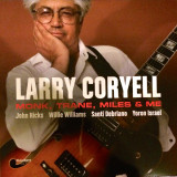 Larry Coryell - Monk, Trane, Miles & Me