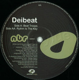 Deibeat - Beat Troops / Rhythm Is The Ke