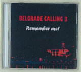Belgrade Calling 3 - Remember Me
