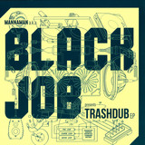 Blackjob - Trashdub