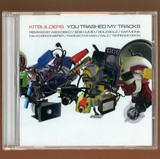 Kitbuilders - You Trashed My Tracks