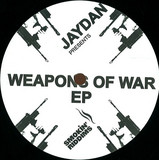 Jaydan - Weapons Of War Ep