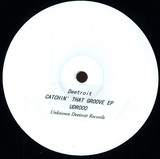 Deetroit - Catchin' That Groove Ep