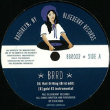 Brrd - Hail Di King / Gold 93