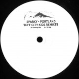 Sparky - Portland - Tuff City Kids Remixes