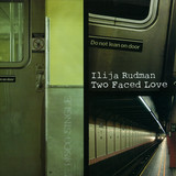 Ilija Rudman - Two Faced Love