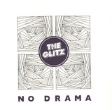 The Glitz - No Drama 2x12"