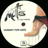 Mat's Mattara With Alex Avenue - Hungry For Love