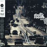 The Dining Rooms - Do Hipsters Love Sun (ra) (lp+cd)