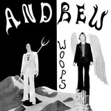 Andrew - Woops