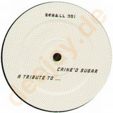 Caine'd Sugar - A Tribute To...