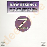 Raw Essence - Do U Love *remix*